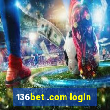 136bet .com login